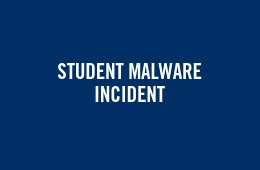 Student malware incident