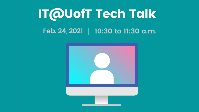 IT@UofT Tech Talk 2021