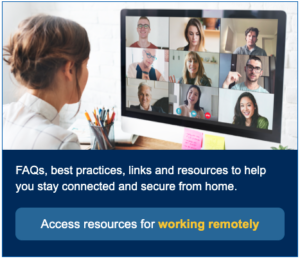 A button that says, "Access resources for working remotely"