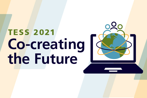 TESS 2021 - Co-creating the future