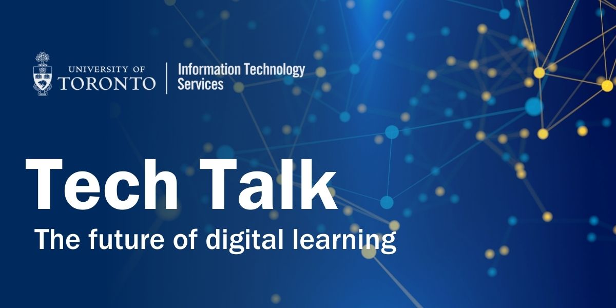 Tech talk the future of digital learning