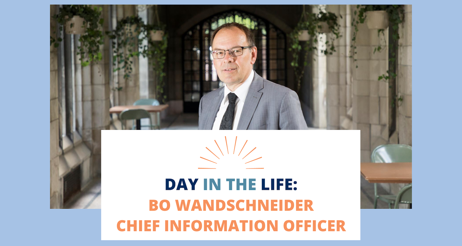 Day in the Life: Bo Wandschneider, Chief Information Officer