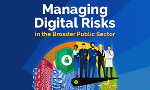 Managing digital risks in the broader public sector conference