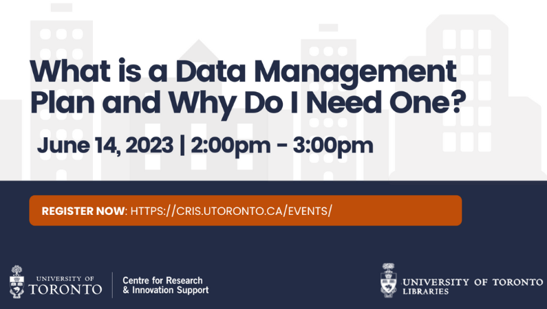 What is a Data Management Plan and Why Do I Need One? – Jun. 14, 2023