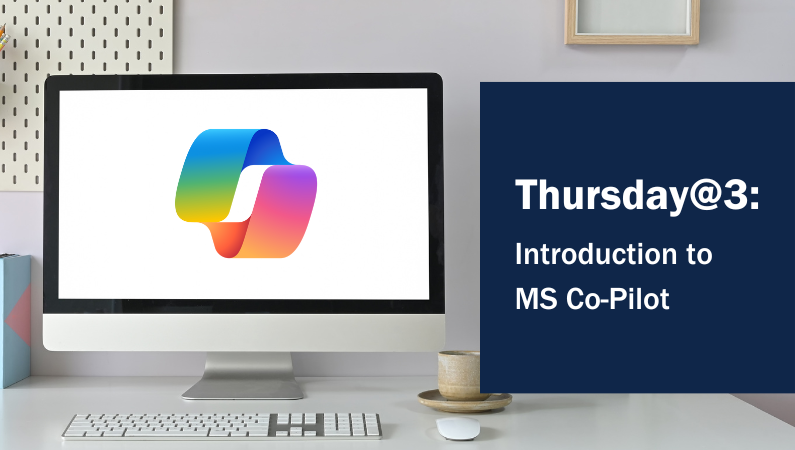 Thursday@3: Introduction to MS Co-Pilot