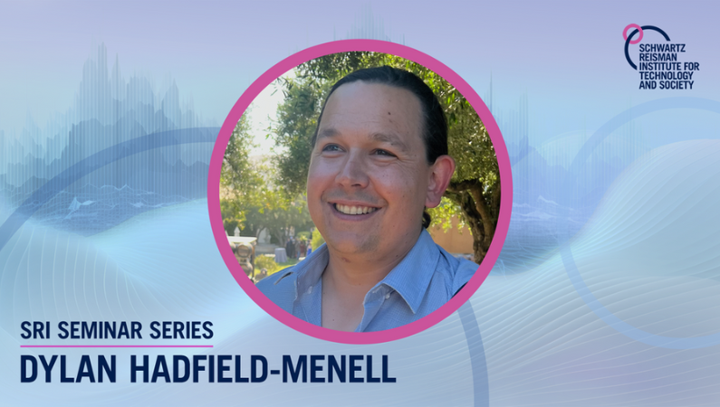 SRI seminar series: Dylan Hadfield-Menell
