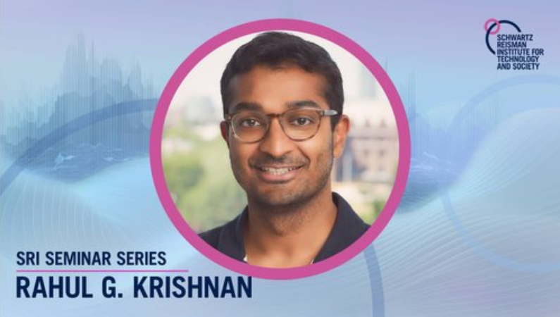 SRI Seminar Series: Rahul G. Krishnan